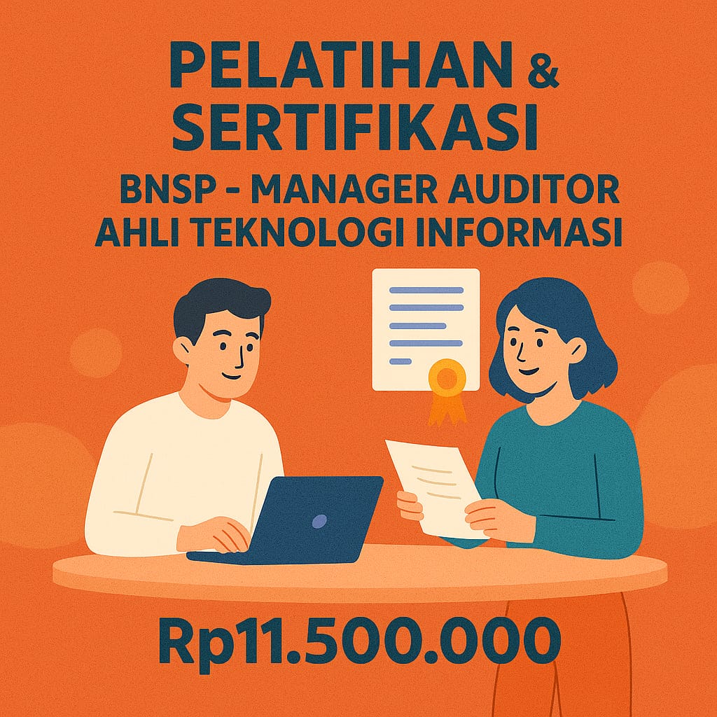 Kompetensi Sertifikasi BNSP Manager Auditor Ahli Teknologi Informasi