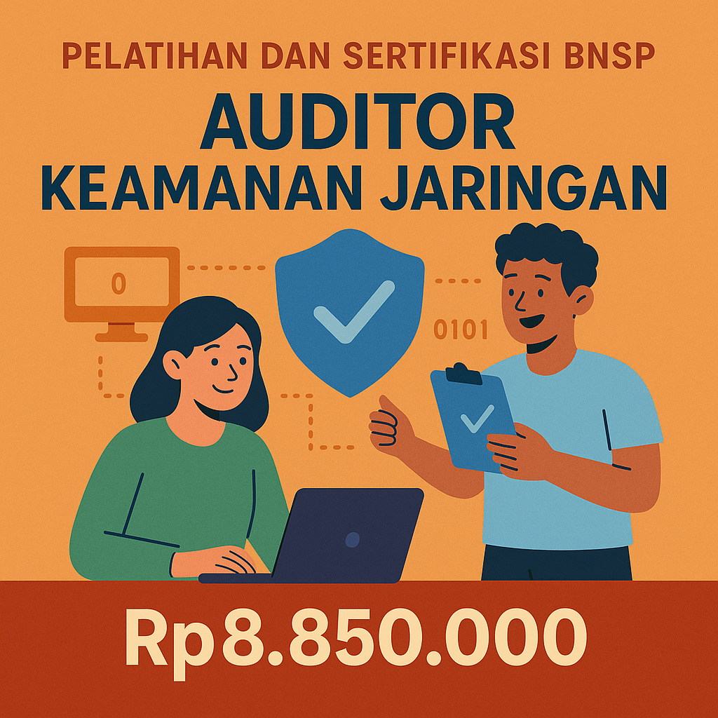 Program Sertifikasi BNSP Auditor Keamanan Jaringan