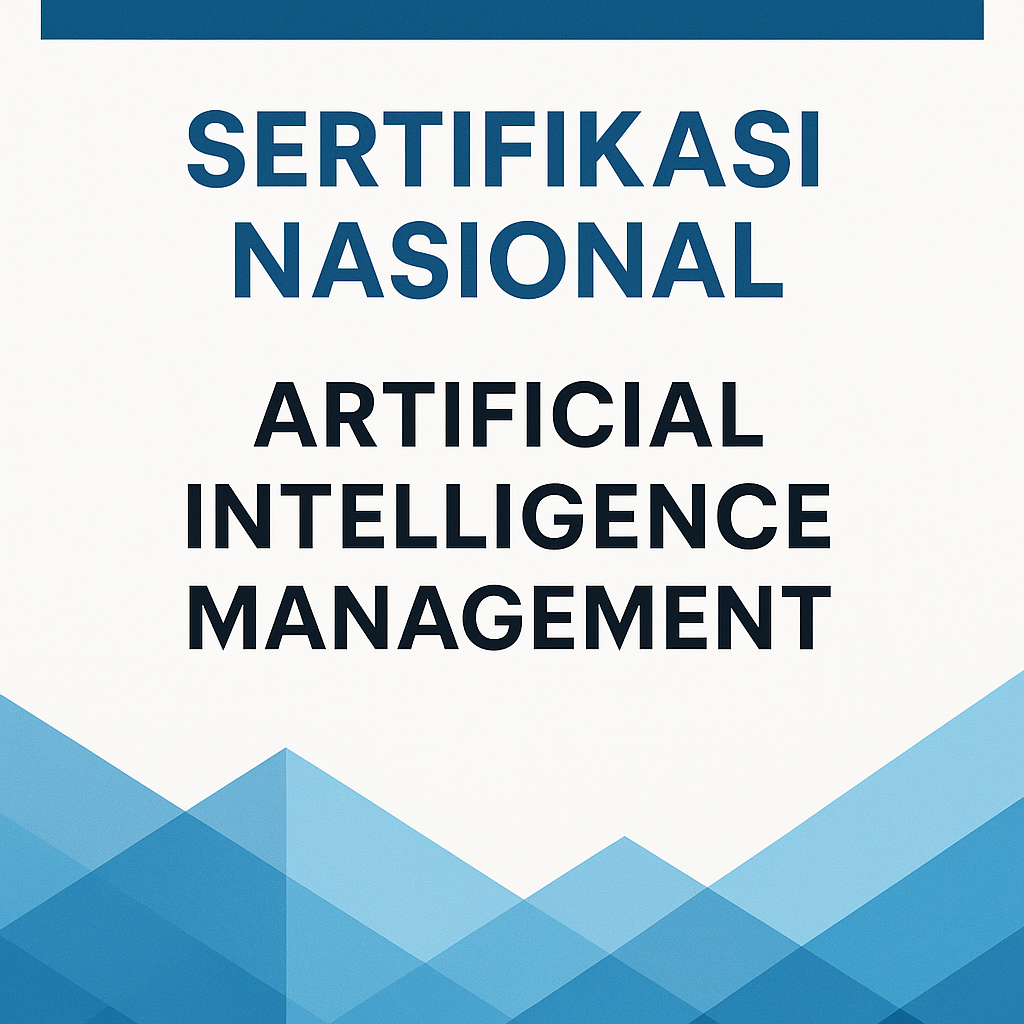 Artificial Intelligence Management – Program Sertifikasi Resmi BNSP