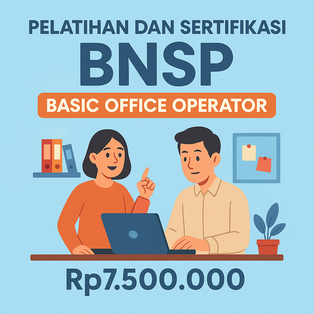 Pelatihan Kompetensi Perkantoran Dasar Bersertifikat BNSP