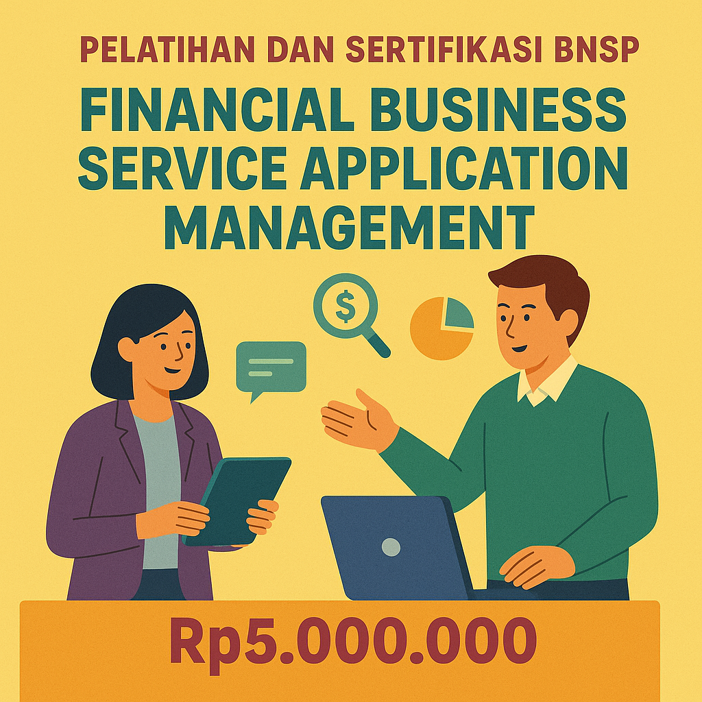Sertifikasi Nasional BNSP Financial Business Service Application Management