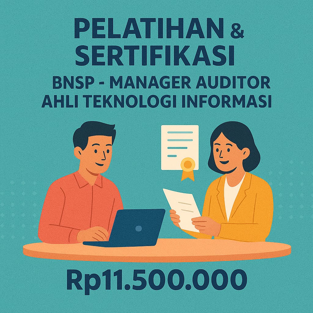 Pelatihan Profesional & Sertifikasi BNSP Manager Auditor Ahli Teknologi Informasi