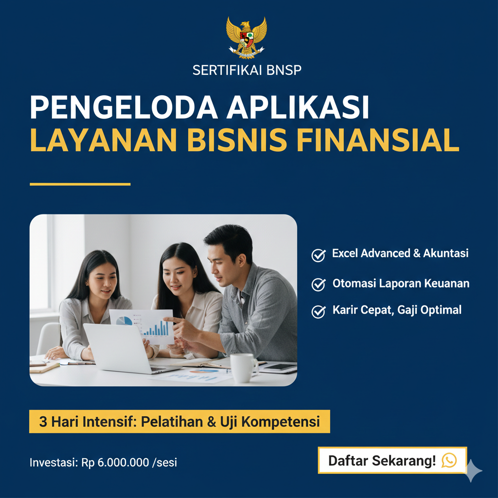 Pelatihan & Sertifikasi BNSP: Pengelola Aplikasi Layanan Bisnis Finansial