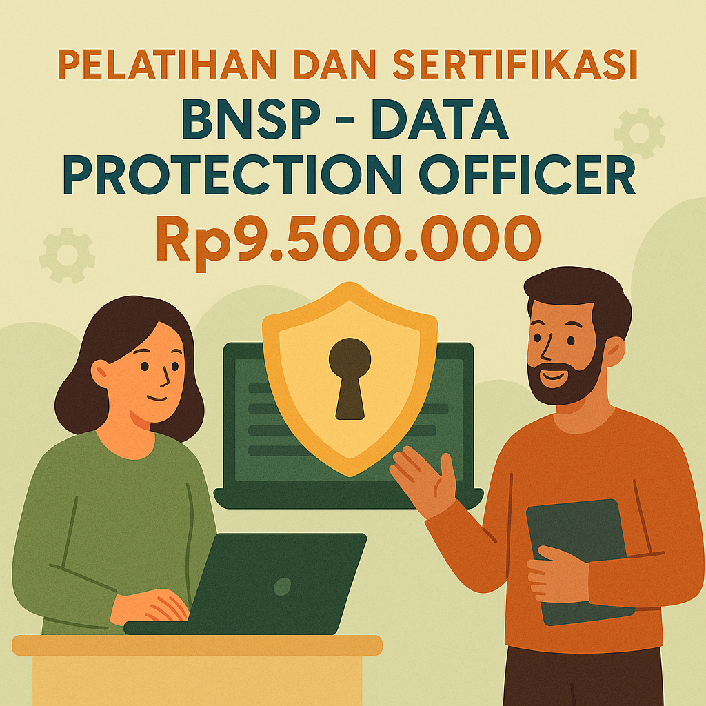 Pelatihan Standar Nasional BNSP Skema Data Protection Officer