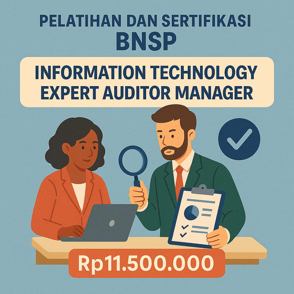 Sertifikasi BNSP Information Technology Expert Auditor Manager