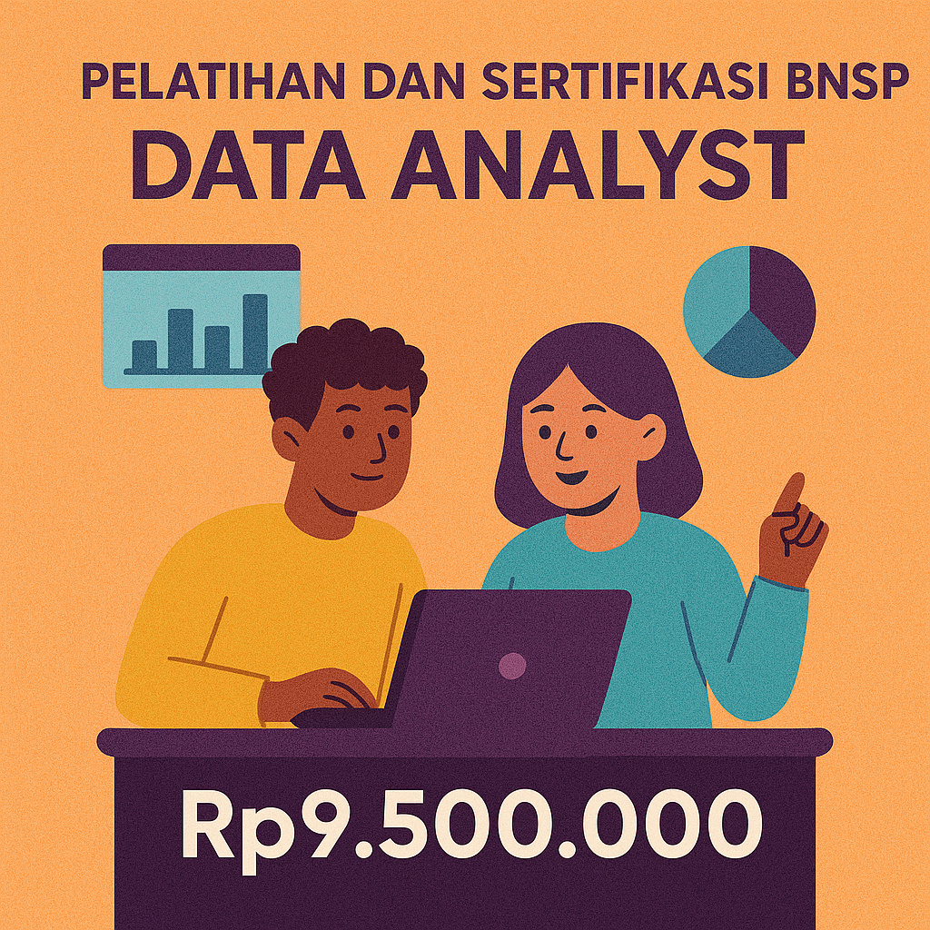 Program Pengembangan Profesional Data Analyst Bersertifikat BNSP