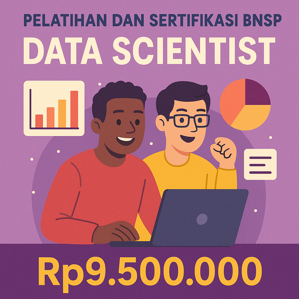 Sertifikasi dan Pengembangan Kompetensi Data Science BNSP