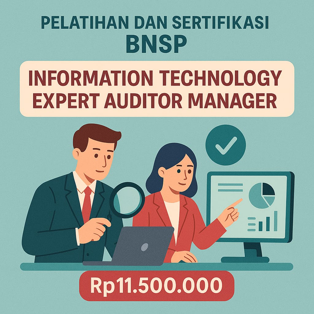 Sertifikasi Profesi BNSP Information Technology Expert Auditor Manager