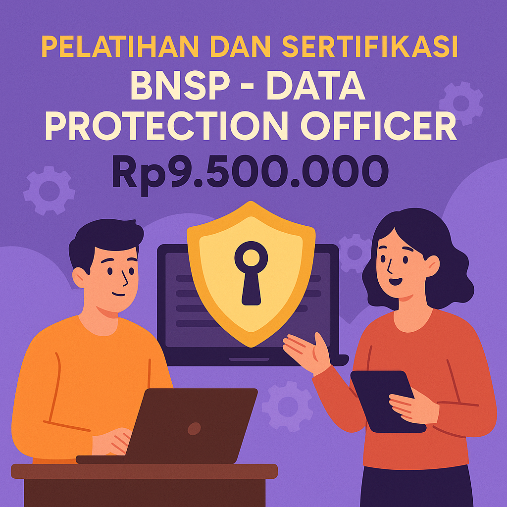Pelatihan Nasional BNSP – Skema Data Protection Officer