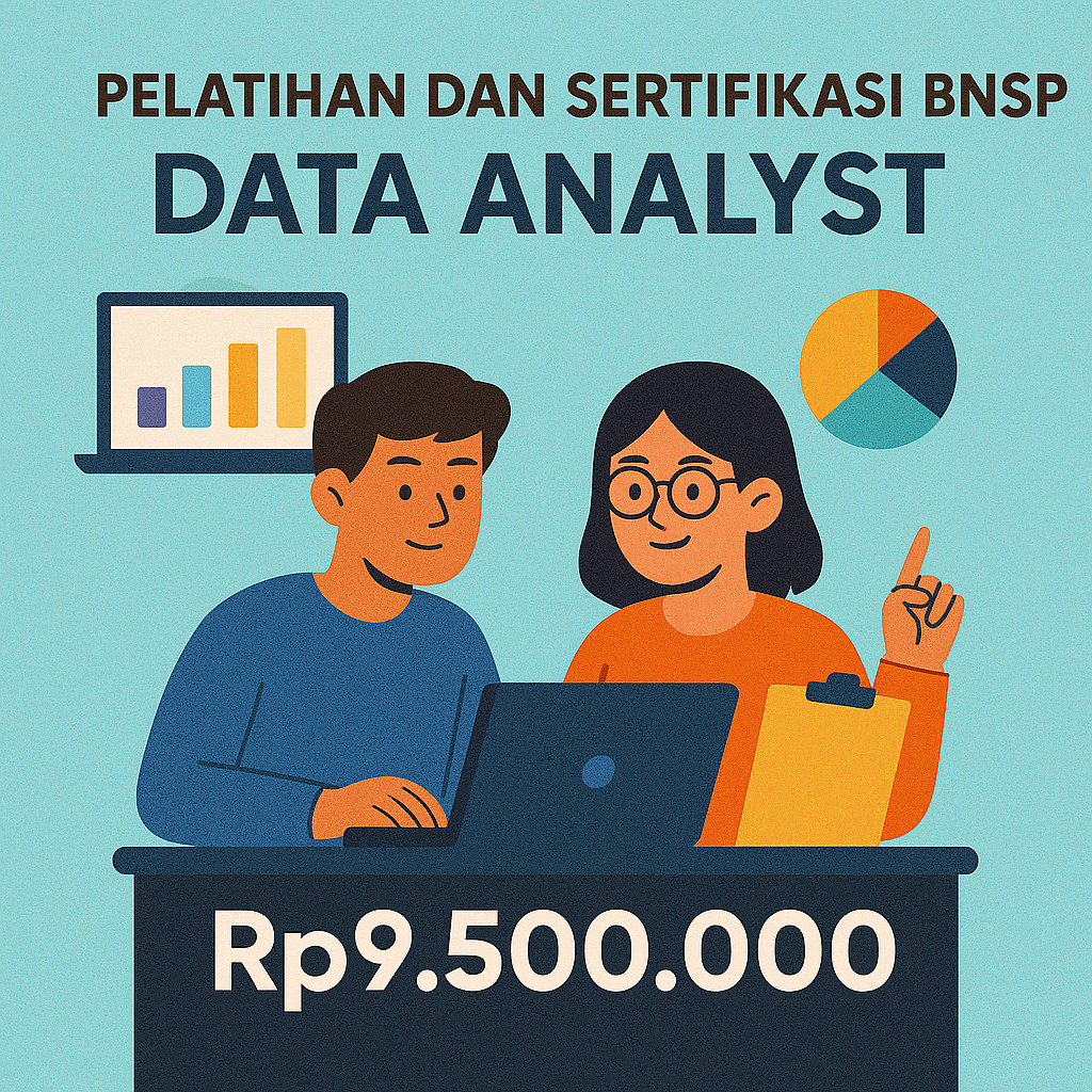 Sertifikasi Resmi BNSP untuk Profesi Data Analyst