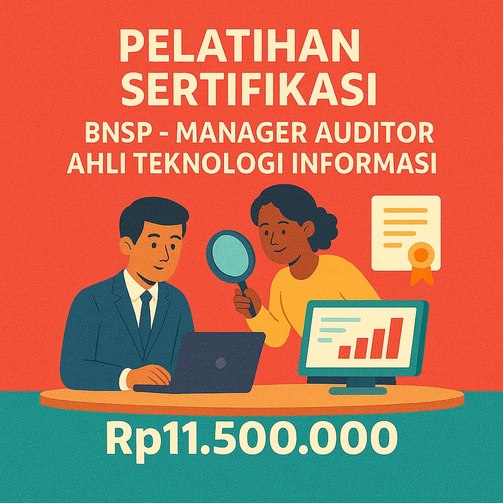 Uji Kompetensi BNSP Skema Manager Auditor Ahli Teknologi Informasi