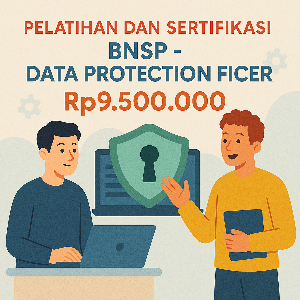 Program Pelatihan dan Sertifikasi Profesi Data Protection Officer BNSP
