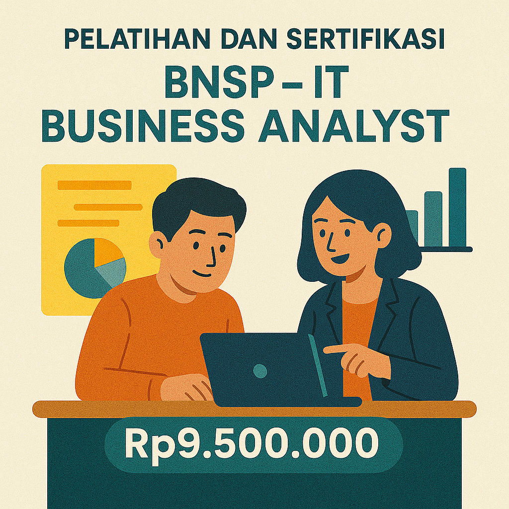 Pelatihan dan Sertifikasi BNSP Skema IT Business Analyst